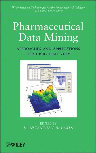 Konstantin V. Balakin - Pharmaceutical Data Mining, E-bok