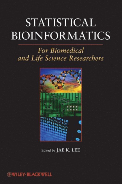 Jae K. Lee - Statistical Bioinformatics, E-bok