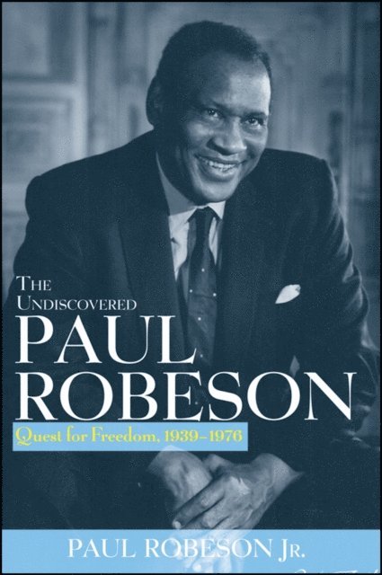 Undiscovered Paul Robeson