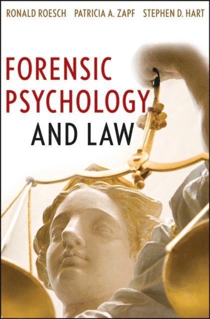 Stephen D. Hart, Patricia A. Zapf, Ronald Roesch - Forensic Psychology and Law, E-bok