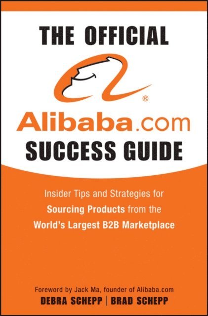 Debra Schepp, Brad Schepp - Official Alibaba.com Success Guide, E-bok
