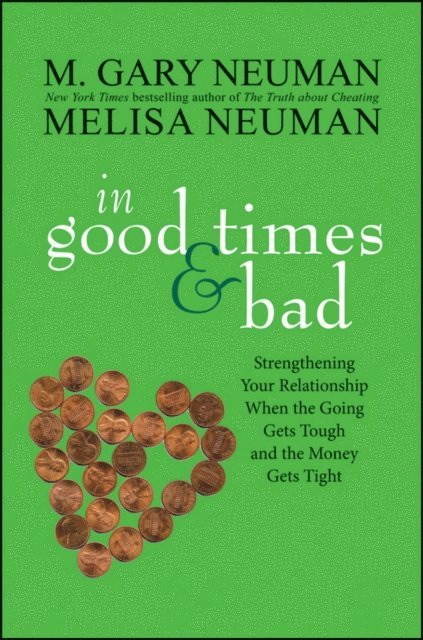 Melisa Neuman, M. Gary Neuman - In Good Times and Bad, E-bok