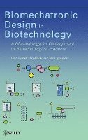 Biomechatronic Design in Biotechnology