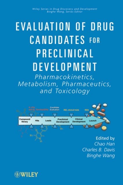 Binghe Wang, Charles B. Davis, Chao Han - Evaluation of Drug Candidates for Preclinical Development, E-bok