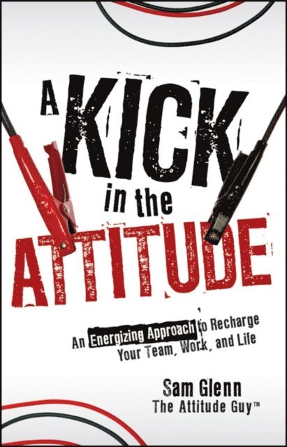 Sam Glenn - Kick in the Attitude, E-bok. Tillgänglighet: Lägg i varukorg