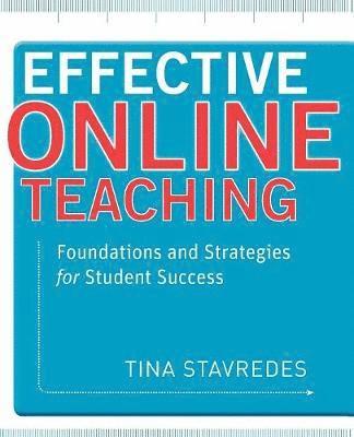 Tina Stavredes - Effective Online Teaching, Häftad. Tillgänglighet: Lägg i varukorg
