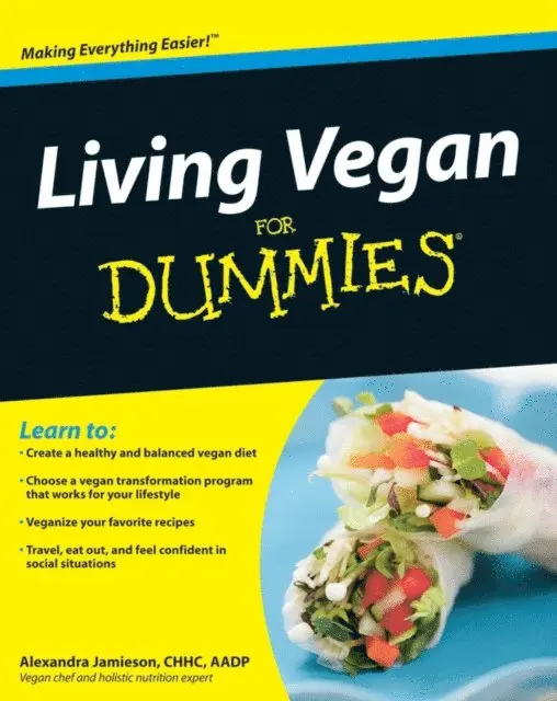 Alexandra Jamieson - Living Vegan For Dummies, E-bok. Tillgänglighet: Lägg i varukorg