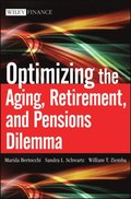 Optimizing the Aging, Retirement, and Pensions Dilemma