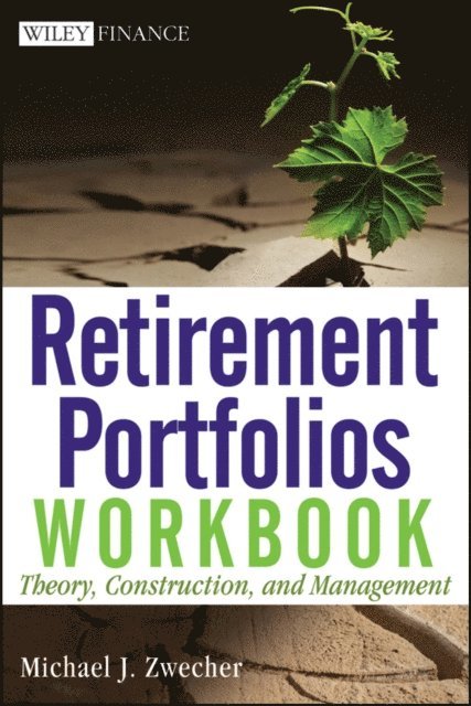 Michael J. Zwecher - Retirement Portfolios Workbook, E-bok
