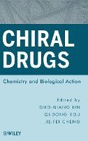 Guo-Qiang Lin, Qi-Dong You, Jie-Fei Cheng - Chiral Drugs, Inbunden