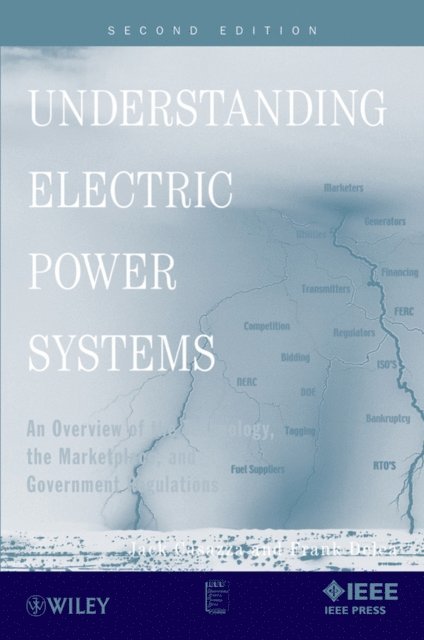 Jack Casazza, Frank Delea - Understanding Electric Power Systems, E-bok