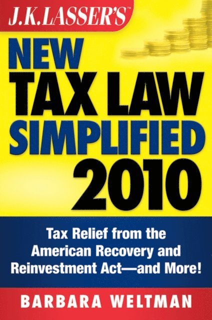 Barbara Weltman - J.K. Lasser's New Tax Law Simplified 2010, E-bok