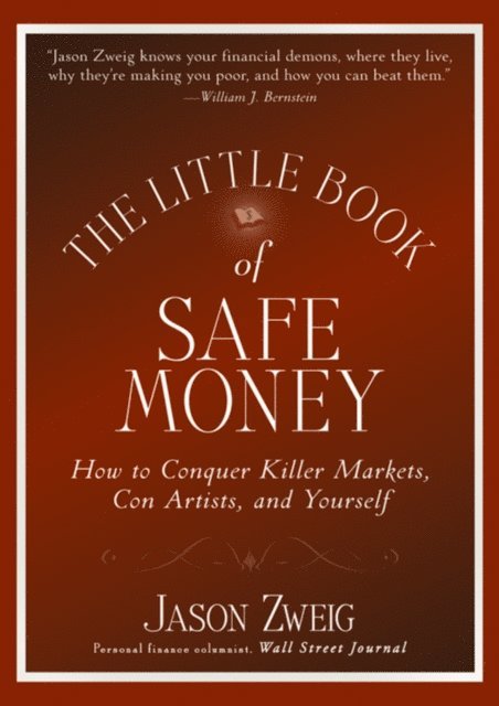 Jason Zweig - Little Book of Safe Money, E-bok