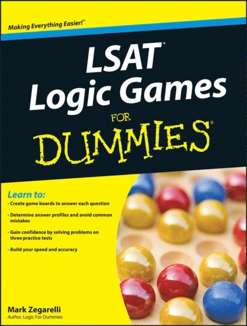 Mark Zegarelli - LSAT Logic Games For Dummies, E-bok
