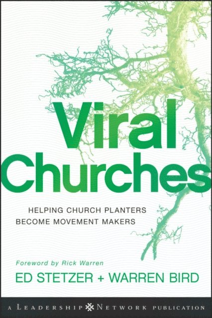 Warren Bird, Ed Stetzer - Viral Churches, E-bok