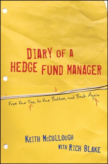 Rich Blake, Keith McCullough - Diary of a Hedge Fund Manager, E-bok