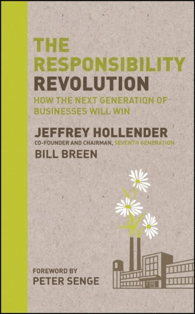 Bill Breen, Jeffrey Hollender - Responsibility Revolution, E-bok