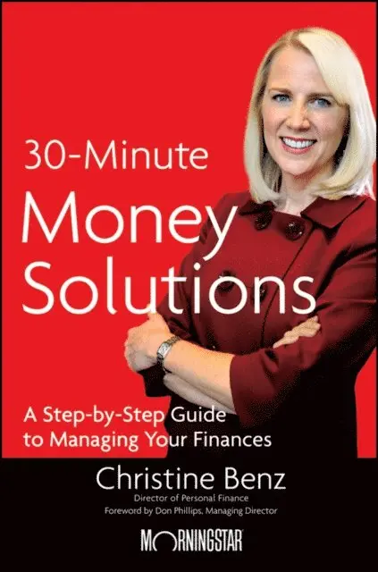 Christine Benz - Morningstar's 30-Minute Money Solutions, E-bok. Tillgänglighet: Lägg i varukorg
