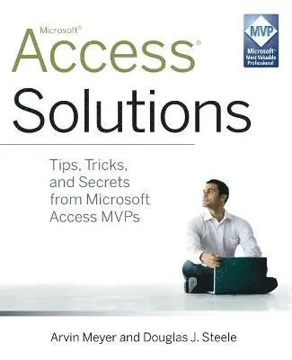 Arvin Meyer, Douglas J Steele - Meyer, A: Access Solutions, Häftad. Tillgänglighet: Tillfälligt slut