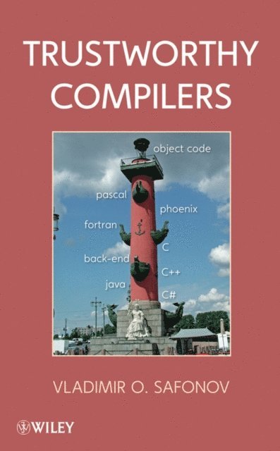 Vladimir O. Safonov - Trustworthy Compilers, E-bok