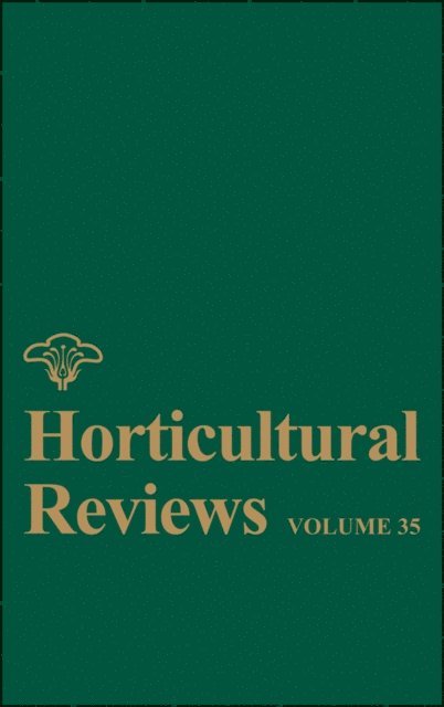 Jules Janick - Horticultural Reviews, Volume 35, E-bok