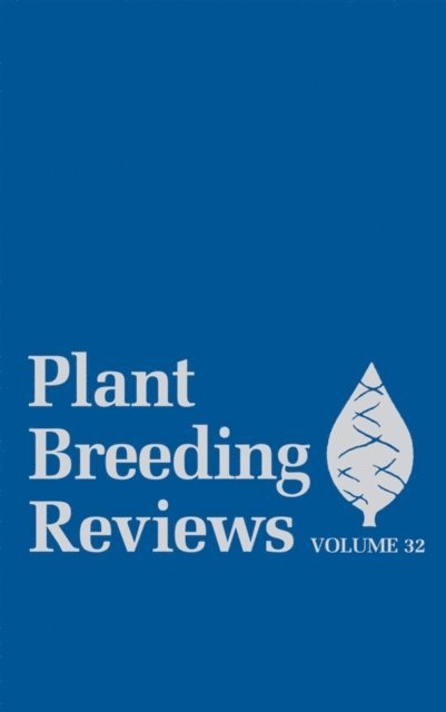 Jules Janick - Plant Breeding Reviews, Volume 32, E-bok