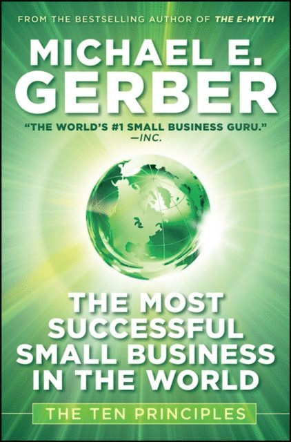 Michael E. Gerber - Most Successful Small Business in The World, E-bok
