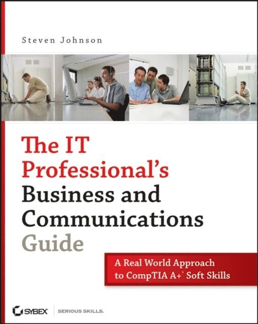 Steven Johnson - IT Professional's Business and Communications Guide, E-bok