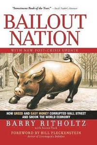 Bailout Nation, with New Post-Crisis Update