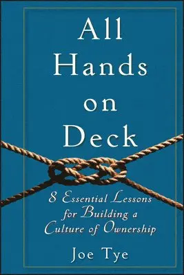 Joe Tye - All Hands on Deck, Inbunden. Tillgänglighet: Lägg i varukorg
