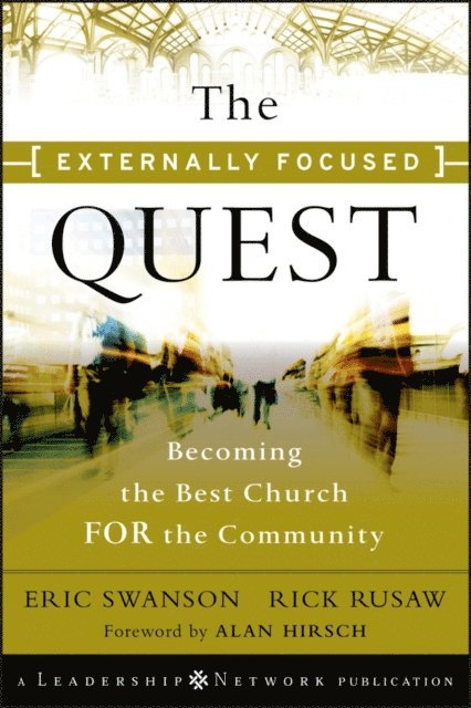 Rick Rusaw, Eric Swanson - Externally Focused Quest, E-bok