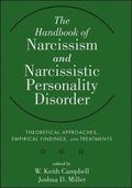 The Handbook of Narcissism and Narcissistic Personality Disorder