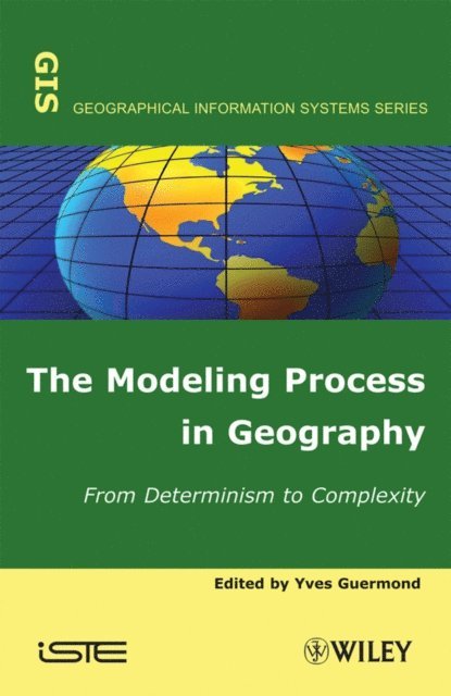 Yves Guermond - Modeling Process in Geography, E-bok