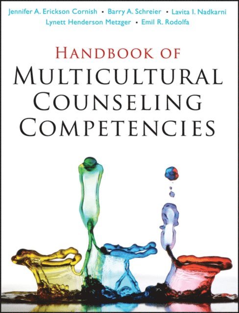 Emil R. Rodolfa, Lynett Henderson Metzger, Lavita I. Nadkarni, Barry A. Schreier, Jennifer A. Erickson Cornish - Handbook of Multicultural Counseling Competencies, E-bok