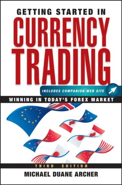Michael D. Archer - Getting Started in Currency Trading, E-bok