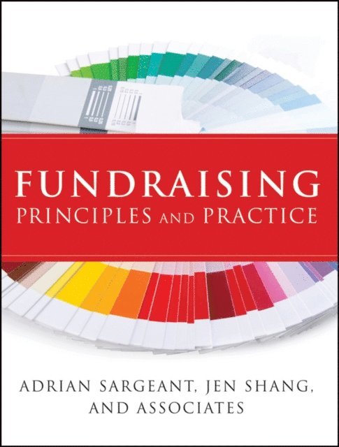 Jen Shang, Adrian Sargeant - Fundraising Principles and Practice, E-bok