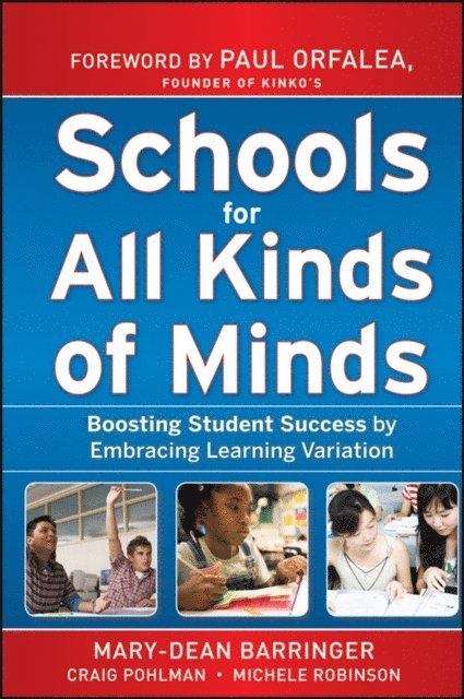 Michele Robinson, Craig Pohlman, Mary-Dean Barringer - Schools for All Kinds of Minds, E-bok