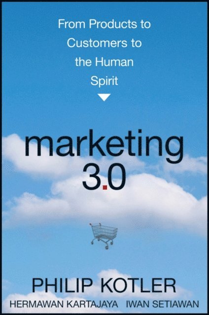 Iwan Setiawan, Hermawan Kartajaya, Philip Kotler - Marketing 3.0, E-bok