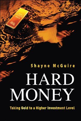 Shayne McGuire - Hard Money, Inbunden