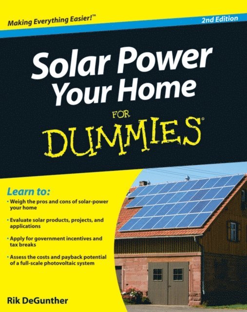Rik DeGunther - Solar Power Your Home For Dummies, E-bok