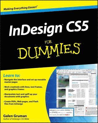 Galen Gruman - InDesign CS5 For Dummies, Häftad. Tillgänglighet: Lägg i varukorg