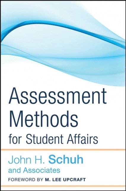 M. Lee Upcraft - Assessment Methods for Student Affairs, E-bok