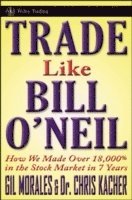 Trade Like an O'Neil Disciple