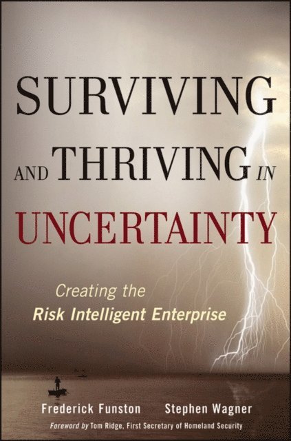 Stephen Wagner, Frederick Funston - Surviving and Thriving in Uncertainty, E-bok