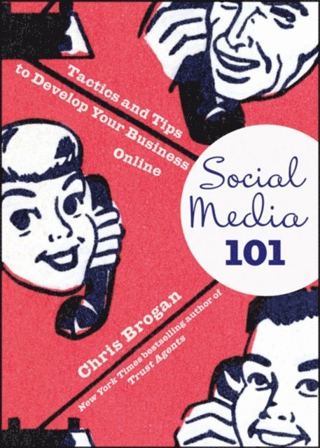 Chris Brogan - Social Media 101, E-bok