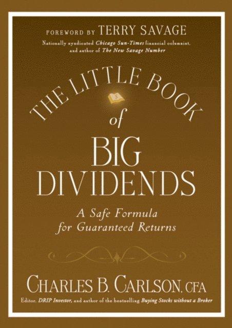 Charles B. Carlson - Little Book of Big Dividends, E-bok