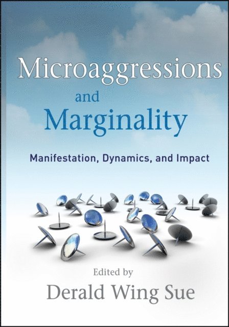 Derald Wing Sue - Microaggressions and Marginality, E-bok