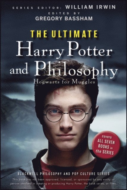 Gregory Bassham, William Irwin - Ultimate Harry Potter and Philosophy, E-bok