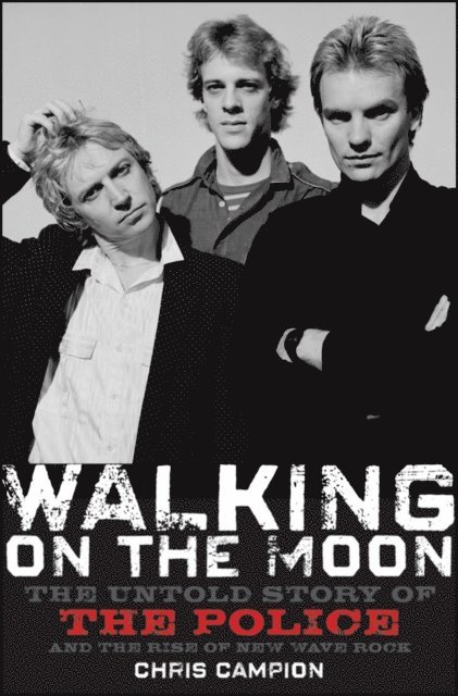 Chris Campion - Walking on the Moon, E-bok