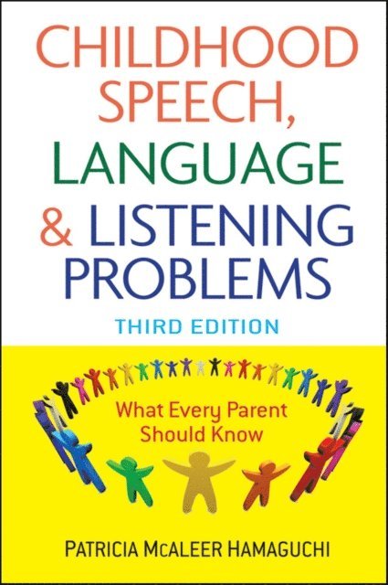 Patricia McAleer Hamaguchi - Childhood Speech, Language, and Listening Problems, E-bok. Tillgänglighet: Lägg i varukorg